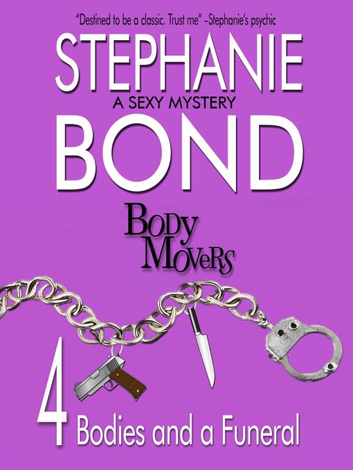 Title details for 4 Bodies and a Funeral by Stephanie Bond - Available